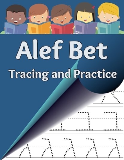 Alef Bet Tracing and Practice, Sharon Asher - Paperback - 9781951462048