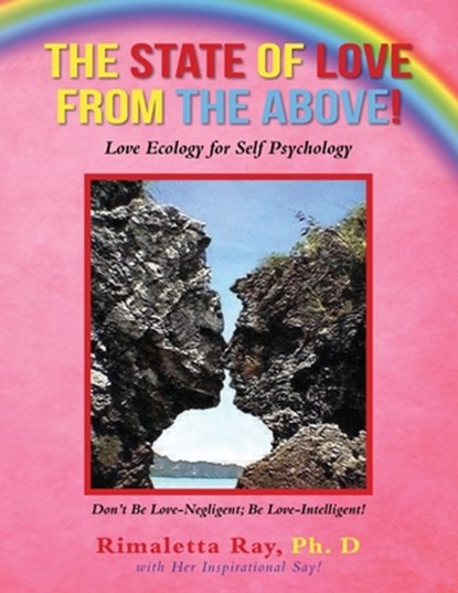 The State of Love from the Above!, Rimaletta Ray - Paperback - 9781951469177