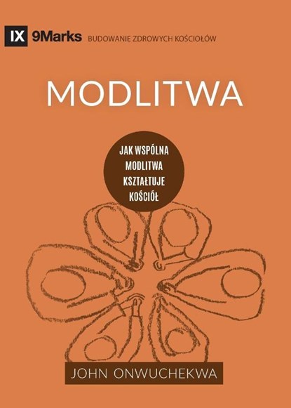 Modlitwa (Prayer) (Polish), John Onwuchekwa - Paperback - 9781951474164