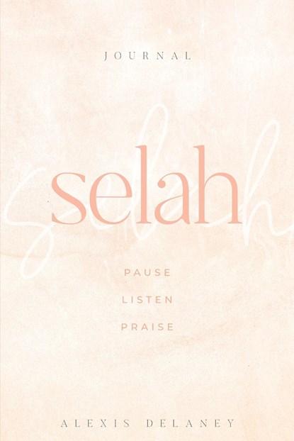 Selah, Alexis Delaney - Paperback - 9781951475260