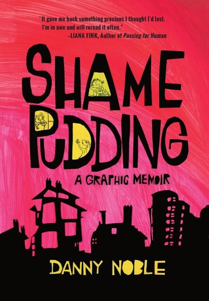 Shame Pudding, Danny Noble - Paperback - 9781951491024