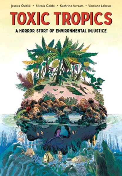 Toxic Tropics, Jessica Oublie - Paperback - 9781951491345