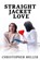 Straight Jacket Love, MILLER,  Christopher - Paperback - 9781951497095