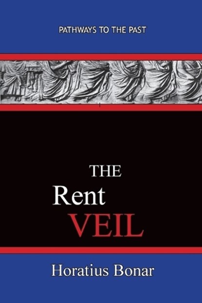 The Rent Veil, Horatius Bonar - Paperback - 9781951497606