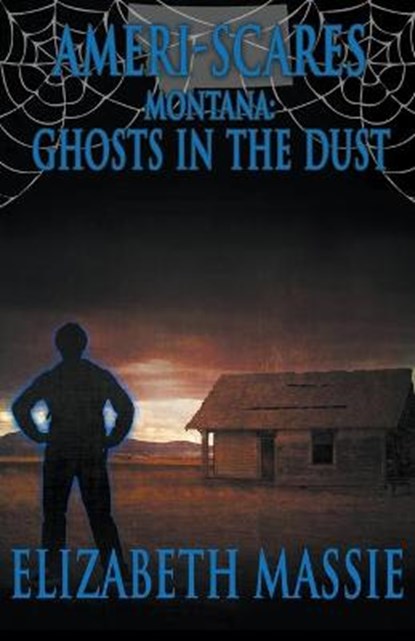 Ameri-Scares Montana, Elizabeth Massie - Paperback - 9781951510237