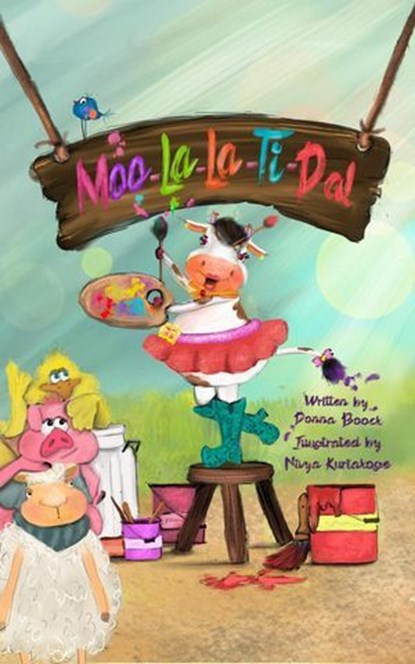 Moo-La-La-Ti-Da!, Donna Boock - Ebook - 9781951546137