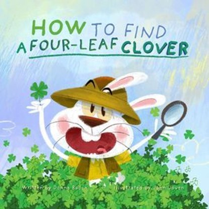 How to Find a Four-Leaf Clover, Donna Boock - Ebook - 9781951546304
