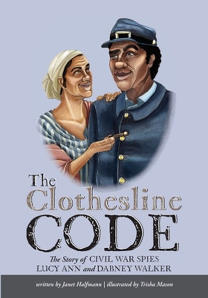 The Clothesline Code, Janet Halfmann - Paperback - 9781951565589