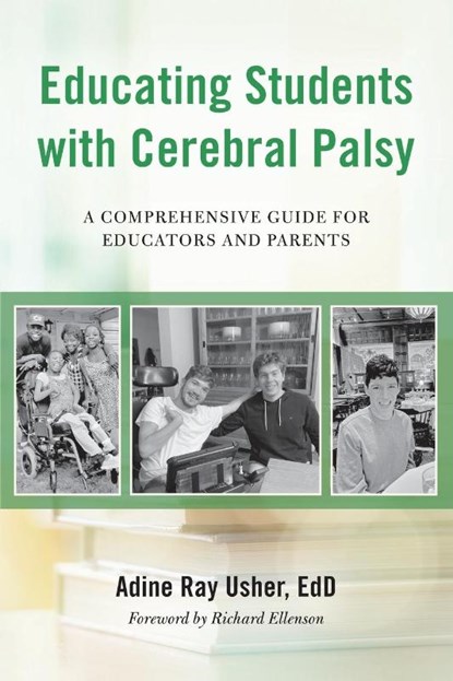 Educating Students with Cerebral Palsy, Adine R. Usher - Paperback - 9781951568290