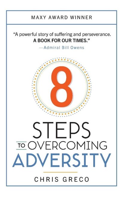 8 Steps to Overcoming Everyday Adversity, Christopher Greco - Paperback - 9781951591274