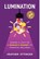 Lumination, Heather Ettinger - Gebonden - 9781951591441