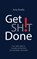 Get SH!T Done, Amy Noelle - Paperback - 9781951591502