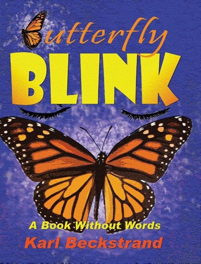Butterfly Blink, Karl Beckstrand - Gebonden - 9781951599010