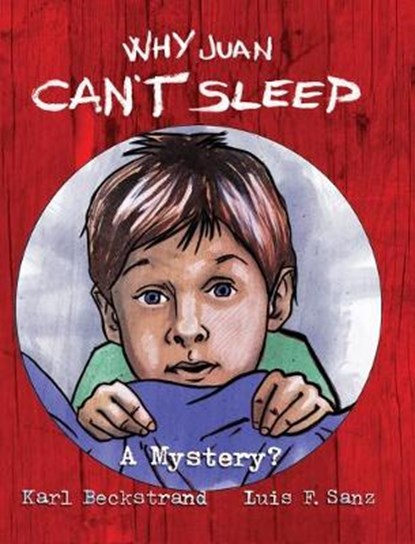 Why Juan Can't Sleep, BECKSTRAND,  Karl - Gebonden - 9781951599041