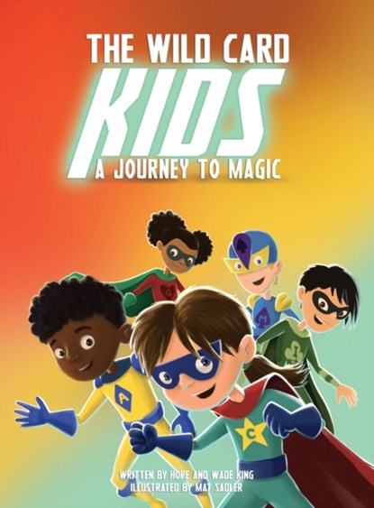 The Wild Card Kids, Hope King ; Wade King - Gebonden - 9781951600037
