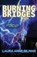 Burning Bridges, Laura Anne Gilman - Paperback - 9781951612252