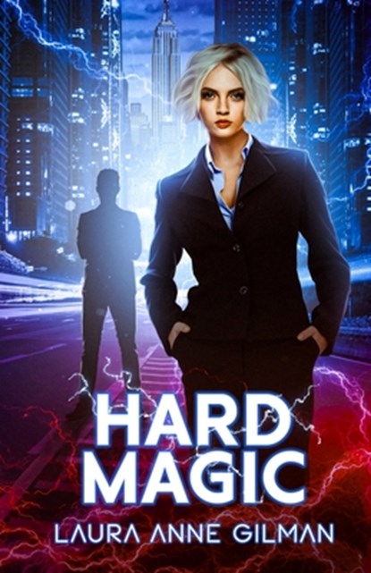 Hard Magic, Laura Anne Gilman - Paperback - 9781951612740