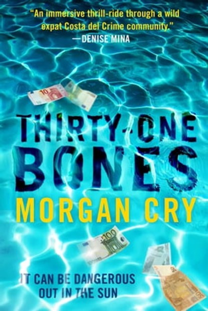 Thirty-One Bones, Morgan Cry - Ebook - 9781951627911