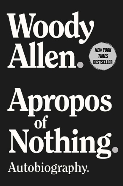 Apropos of Nothing, Woody Allen - Paperback - 9781951627997