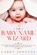 The Baby Name Wizard, Larry Johnson - Paperback - 9781951643058