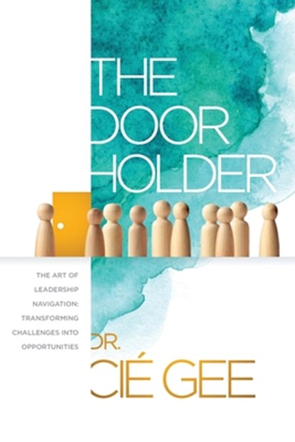 The Door Holder, Cié Gee - Paperback - 9781951648275