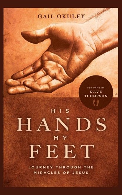 His Hands My Feet, Gail Okuley - Gebonden - 9781951648473