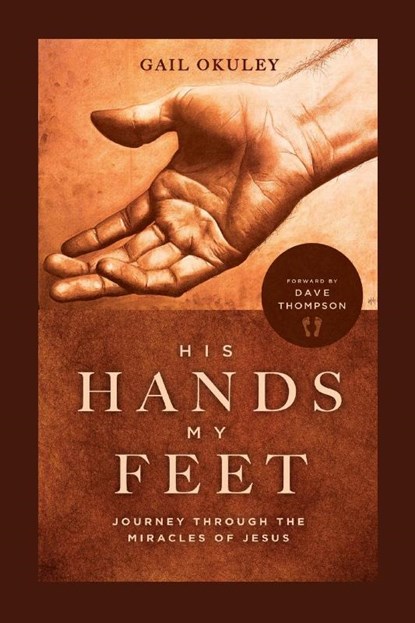 His Hands My Feet, Gail Okuley - Paperback - 9781951648527