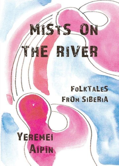 Mists on the River, Yeremei Aipin - Paperback - 9781951651404