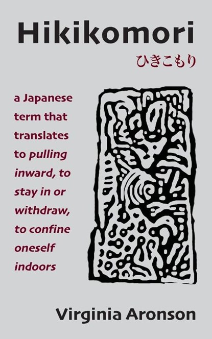 Hikikomori, Virginia Aronson - Paperback - 9781951651923