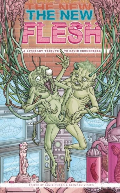 The New Flesh, Sam Richard ; Brendan Vidito - Paperback - 9781951658007