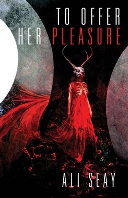 To Offer Her Pleasure, Ali Seay - Ebook - 9781951658182