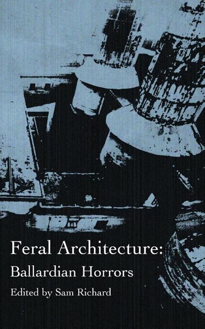 Feral Architecture, Sam Richard - Paperback - 9781951658359