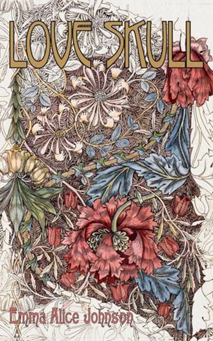 Love Skull, Emma Alice Johnson - Ebook - 9781951658441