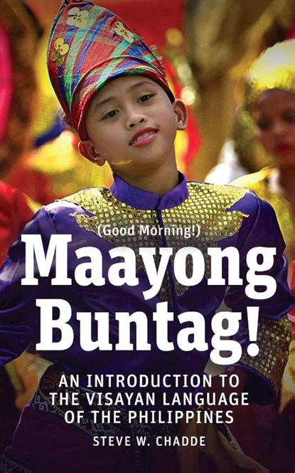 Maayong Buntag!, Steve W Chadde - Paperback - 9781951682002