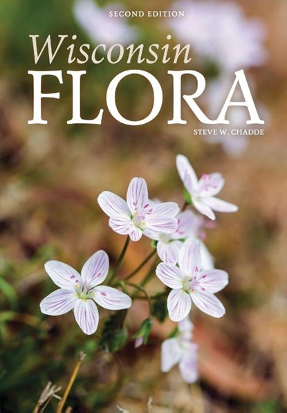 Wisconsin Flora, Steve W. Chadde - Paperback - 9781951682033
