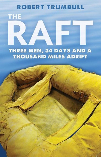 The Raft, Robert Trumbull - Paperback - 9781951682231