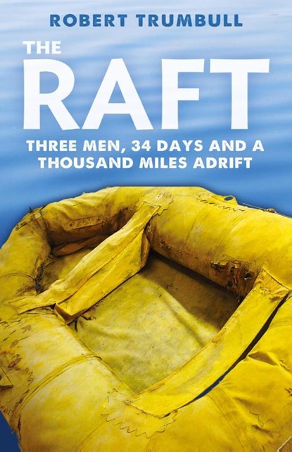 The Raft, Robert Trumbull - Paperback - 9781951682231