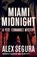 Miami Midnight, SEGURA,  Alex - Paperback - 9781951709044