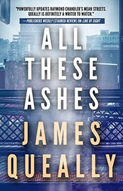 All These Ashes, James Queally - Gebonden - 9781951709501