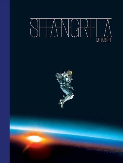 Shangri-La, BABLET,  Mathieu - Gebonden - 9781951719319