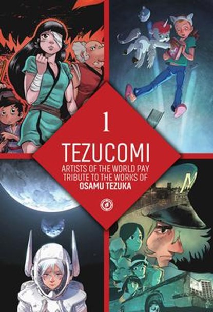Tezucomi Vol. 1, Osamu Tezuka ; Elsa Bordier ; Valrie Mangin ; Florence Torta ; Mathieu Bablet ; Victor Santos ; Jean-David Morvan ; Kenny Ruiz ; Mig - Gebonden - 9781951719906