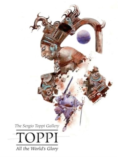 Sergio Toppi's All the World's Glory, Sergio Toppi - Gebonden - 9781951719944