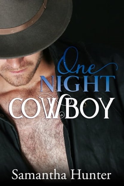 One Night Cowboy, Samantha Hunter - Ebook - 9781951720032