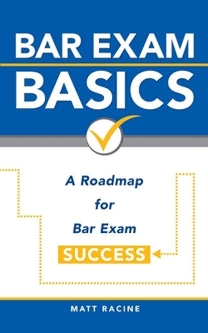 Bar Exam Basics, Matt Racine - Paperback - 9781951728038