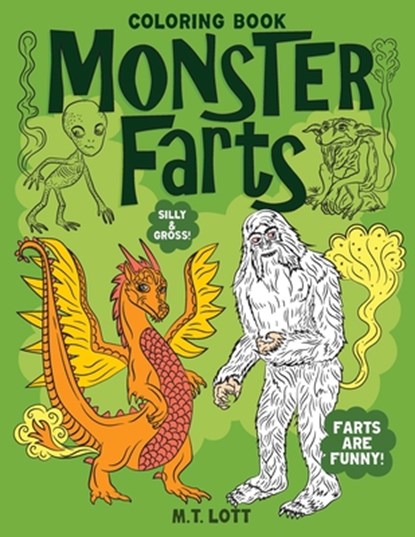 Monster Farts Coloring Book, M T Lott - Paperback - 9781951728090