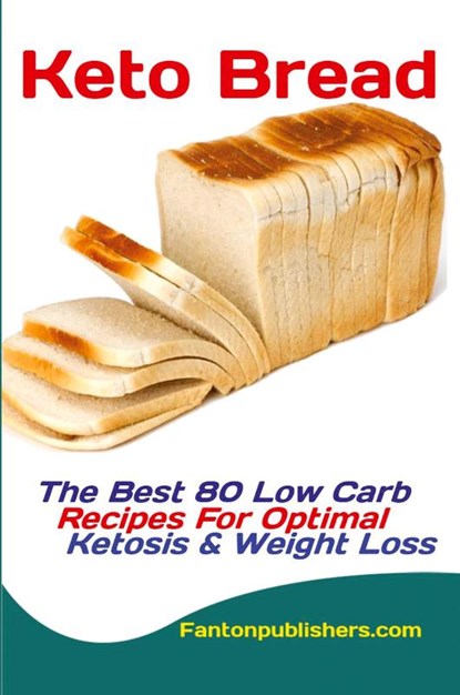 Keto Bread, Publishers Fanton - Paperback - 9781951737139