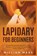 Lapidary for Beginners, William Mark - Paperback - 9781951737900