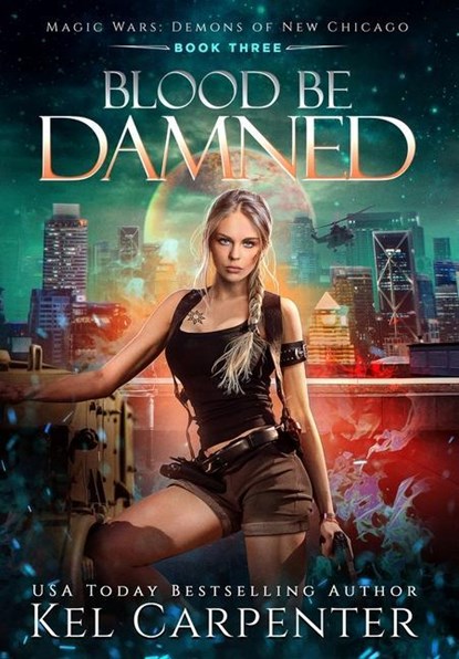 Blood be Damned, Kel Carpenter - Gebonden - 9781951738273