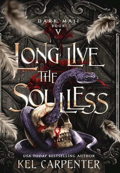 Long Live the Soulless, Kel Carpenter - Gebonden - 9781951738426