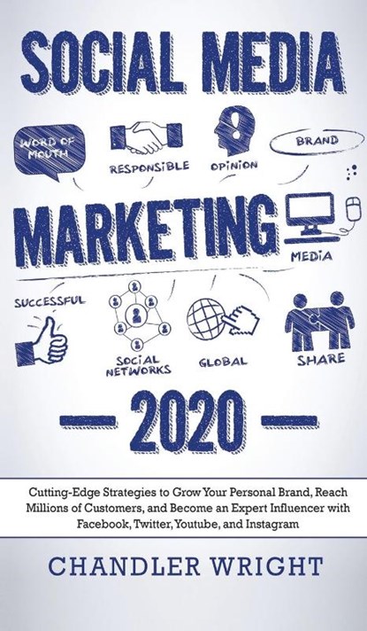 Social Media Marketing, Chandler Wright - Gebonden - 9781951754396